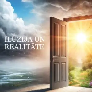 (Latviešu) Ilūzija un realitāte