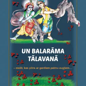 (Latviešu) Kungs Krišna un Balarāma Tālavanā