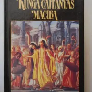 (Latviešu) Kunga Čaitanjas mācība
