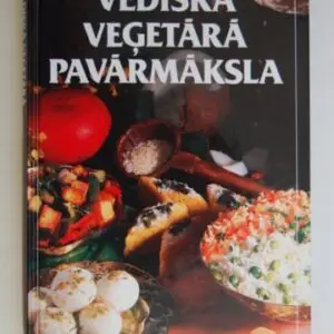 (Latviešu) Vēdiskā veģetārā pavārmāksla